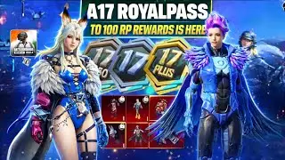BGMI NEW A17 RP 3D LEAKS | 1 TO 100 REWARDS | A17 ROYAL PASS 3D LEAKS | VISHAL GAMING