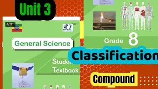 Grade 8 General science unit 3 Classification of compound part 2 lesson 
