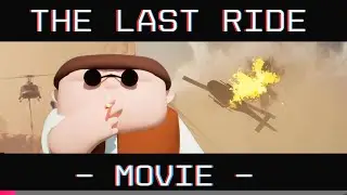 RV THERE YET - MOVIE - THE LAST RIDE - Official Trailer - Story/Lore - FINAL BOSS Chopper Speedrun