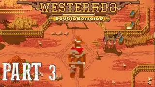 INDIANS Are Attacking The Army?! | Westerado: Double Barreled