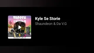 Shaundeon, Da V.G - Kyle Se Storie. (Lyrics)