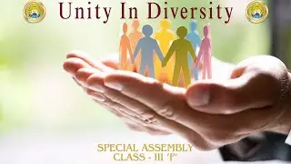 UNITY IN DIVERSITY || SPECIAL ASSEMBLY CLASS III 'F' || MOUNT CARMEL SCHOOL,BAGHMUGALIA||2024-25