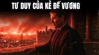 Cái Giá Của Quyền Lực Tuyệt Đối Là Sự Cô Độc! Tư Duy Machiavelli