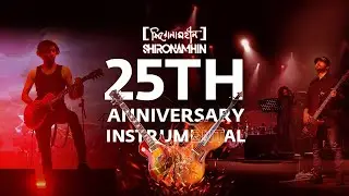 25th Anniversary Instrumental | Shironamhin | 25th Anniversary concert