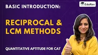 Basic Introduction: Reciprocal & LCM Methods - Time & Work - Quantitative Aptitude, CAT Preparation