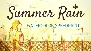 Summer Rain - Watercolor Speedpaint by caramelrui