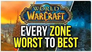 I Ranked EVERY Zone In Vanilla WoW | World of Warcraft