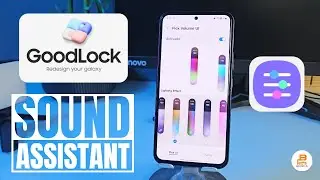 PERSONALIZACION Samsung GALAXY |  Sound Assistant | Guia Completa Good Lock Parte 9