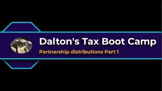 Partnership distributions, Part 1