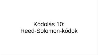 Kódolás 10: Reed-Solomon-kódok