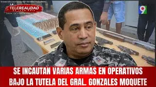 Se incautan varias armas en operativos bajo la tutela del Gral. Gonzales Moquete.