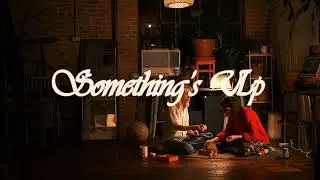 Work Wife - Something's Up (Official Video)