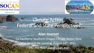 August 2021 Coastal SOCAN Monthly Meeting: Climate Action: Federal and State Perspectives