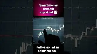 smart money concept explained 📈 #stockmarket #trading #trendingshorts #trader #explore #viral #stock
