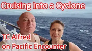 На пути к циклону — Pacific Encounter направляется домой, навстречу циклону «Альфред»