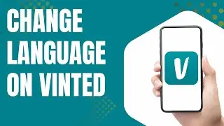 How to Change Your Language on the Vinted App