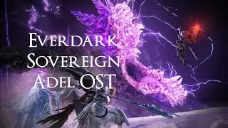 Adel, baron of night + Everdark Sovereign - Elden Ring Nightreign OST