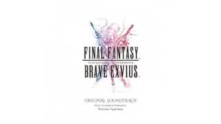 FINAL FANTASY BRAVE EXVIUS OST | NOT OF THIS WORLD