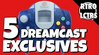5 Sega Dreamcast EXCLUSIVES & Hidden Gems | The Retrollectors