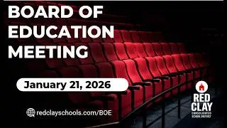 Board of Education Meeting: January 21, 2026