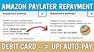 How To Change Amazon Paylater Repayment Settings || Debit Card To UPI Mode Change In Amazon Paylater