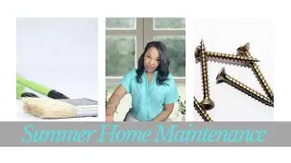 Summer Home Maintenance