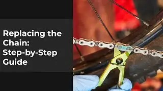 Replacing the Chain: Step-by-Step Guide