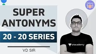 Super Antonyms (20-20 Series)  है दम? 👊🏻  | English | AFCAT 2020 Special | VD Sir