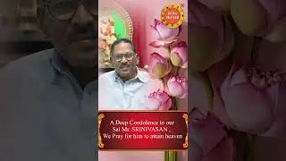 #shorts Condolence to our beloved Trustee Sai Mr.Srinivasan .