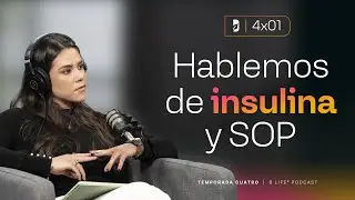Hablemos de insulina y SOP (con la Nut. Beatriz Paredes) - B Life Podcast [T4 - EP1]