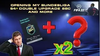 Fifa 22  |    84+ Bundes double upgrade and MORE -  GONE SLIGHTLY WRONG.... again
