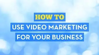 Tips on Using Online Video Marketing for Business Sales &ndash; Kayvan Mott,  Business Owner