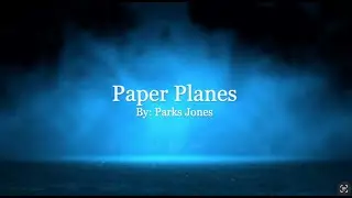 Paper Planes | Emotional Poem About Loss & Feeling Stuck