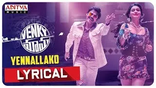 Yennallako Lyrical Video | Venky Mama Songs | Daggubati Venkatesh, Akkineni NagaChaitanya | Thaman S