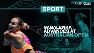 Sabalenka sets up potential Raducanu showdown at Australian Open
