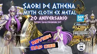 Cap 035: Saori de Athena, Set Divino, Myth Cloth EX Metal, 20 Aniversario, Saint Seiya, Review CDZ