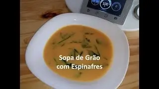 SOPA DE GRÃO COM ESPINAFRES - Como fazer esta Receita Bimby / Thermomix TM6 TM5 TM31