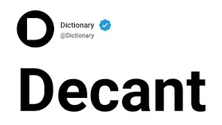 Decant Meaning In English