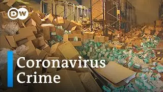 Coronavirus sparks rise in fake medical gear and cybercrime | DW News
