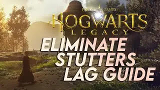 The Ultimate Optimization Guide for Hogwarts Legacy PC &ndash; Stutter and Lag Fix