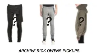 Archive Rick Owens Pickups!