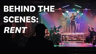 Final Year Students Perform RENT | Behind the Scenes
