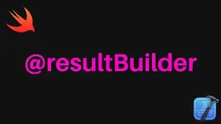 Swift: Result Builders Introduction (2021, Xcode 12, Swift) - iOS for Beginners