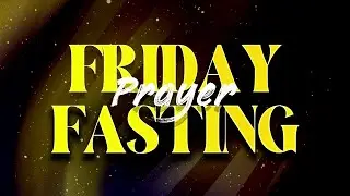 🔴 Friday Fasting Prayer 23-01-2026