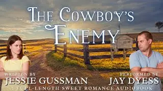 The Cowboy's Enemy - Book 9, Sweet Water Ranch Western Romance - Christian Sweet Romance Audiobook