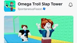 Omega troll slap tower in roblox 😁😁