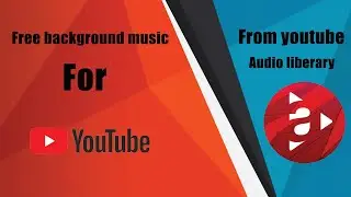 How to get a background music for free 