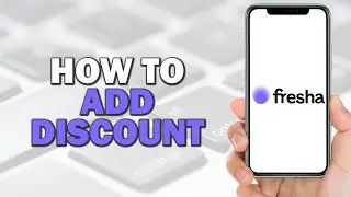 How To Add Discount On Fresha (Easiest Way)​​​​​​​