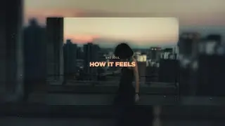 Sad Soul - How It Feels