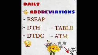 Learn daily Five abbreviations | BSEAP, DTH, DTDC, TABLE, ATM | English Learning Lab
